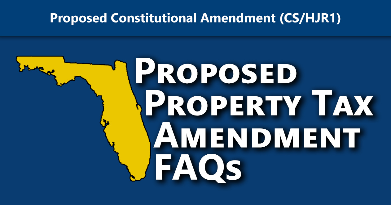 image of florida with text Proposed Property Tax Amendment FAQs
